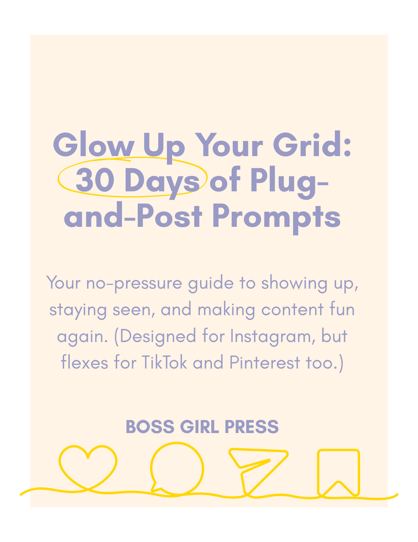 30 Day: Plug-and-Post Prompts, Glow Up Your Grid