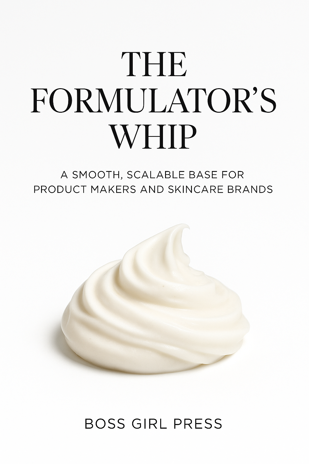 The Formulator’s Whip Guide